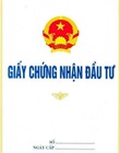 Giấy chứng nhận đầu tư ( bản chứng thực)